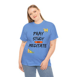 Pray, Study & Meditate - Women's Heavy Cotton T-Shirt