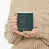 One Day Closer - Ceramic Mug 11oz