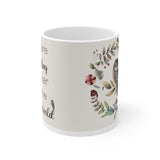 One Day Longer - Ceramic Mug 11oz