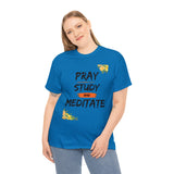 Pray, Study & Meditate - Women's Heavy Cotton T-Shirt