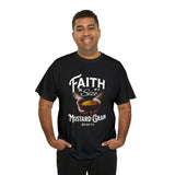Faith Size of Mustard Grain - Unisex Heavy Cotton Tee