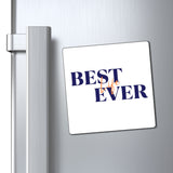 Best Life Ever-Magnets