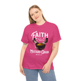 Faith Size of Mustard Grain - Unisex Heavy Cotton Tee
