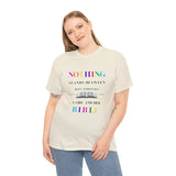 Nothing Stands Between - Women's Heavy Cotton T-Shirt