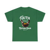 Faith Size of Mustard Grain - Unisex Heavy Cotton Tee