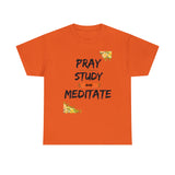 Pray, Study & Meditate - Women's Heavy Cotton T-Shirt