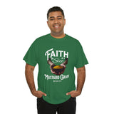 Faith Size of Mustard Grain - Unisex Heavy Cotton Tee