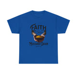 Faith Size of Mustard Grain - Unisex Heavy Cotton Tee