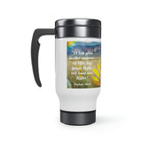 With you is the Source of life - Stainless Steel Travel Mug with Handle, 14oz