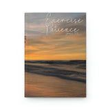 "Exercise Patience" - Hardcover Journal Matte