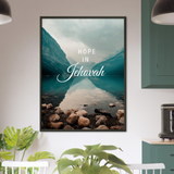 Hope in Jehovah-Premium Matte Paper Metal Framed Poster