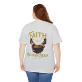 Faith Size of Mustard Grain - Unisex Heavy Cotton Tee