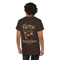 Faith Size of Mustard Grain - Unisex Heavy Cotton Tee