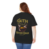 Faith Size of Mustard Grain - Unisex Heavy Cotton Tee