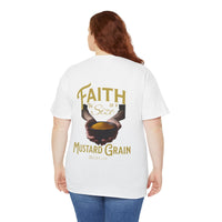 Faith Size of Mustard Grain - Unisex Heavy Cotton Tee