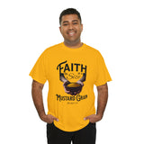 Faith Size of Mustard Grain - Unisex Heavy Cotton Tee