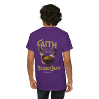 Faith Size of Mustard Grain - Unisex Heavy Cotton Tee