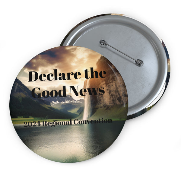 Declare the Good News - Regional Convention Pin Buttons