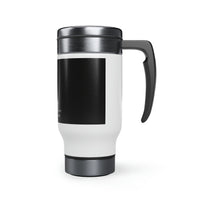 Time is Up-Stainless Steel Travel Mug with Handle, 14oz