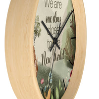 One Day Closer-Wall Clock