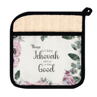 Those Seeking Jehovah-Pot Holder with Pocket
