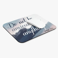 Do Not be Anxious- Mouse Pad (Rectangle)